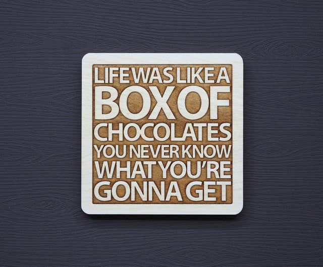 EYEDESIGN 一句話原木杯墊 生命就像一盒巧克力你永遠不會知道你將得到什麼 4710243072554