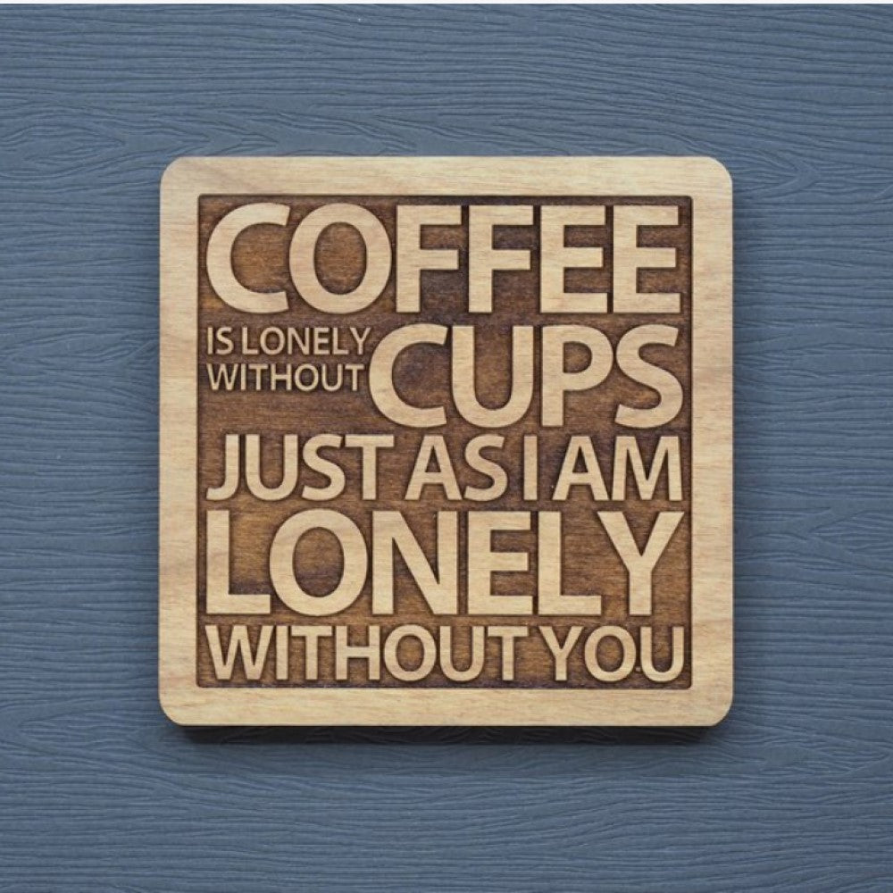 EYEDESIGN 一句話原木杯墊 沒有杯子咖啡是寂寞的沒有你我是孤獨的 4710243072301